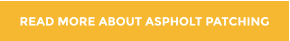 READ MORE ABOUT ASPHOLT PATCHING